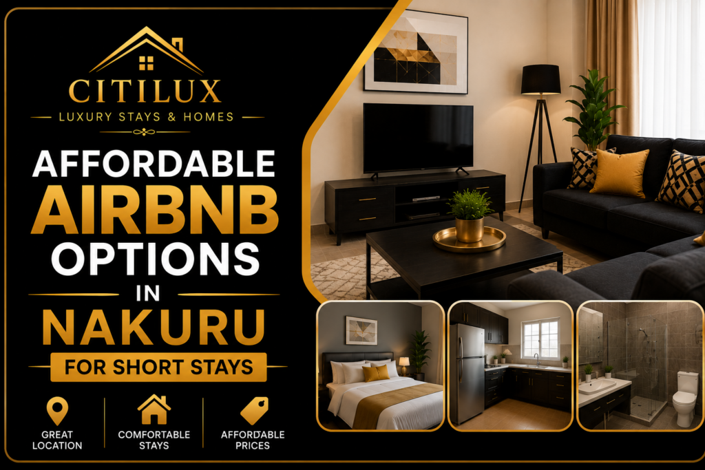 Affordable Airbnb Options in Nakuru for Short Stays