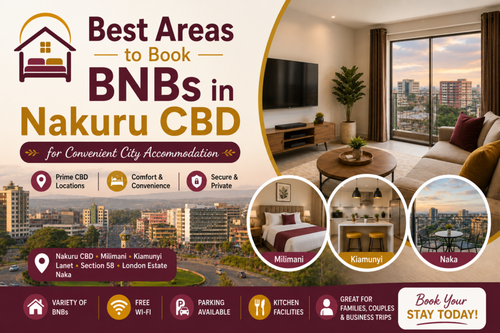 BNBs in Nakuru CBD for Convenient City Accommodation
