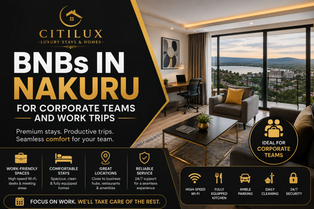 BNBs in Nakuru for Corporate Teams and Work Trips